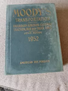 Antique 1952 MOODYS TRANSPORTATION BOOK Railroad Airlines Bus Truck Lines - Bild 1 von 9