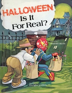HALLOWEEN - IS IT FOR REAL? HARDCOVER, CHRISTIAN PERSPECTIVE, 1982 - Picture 1 of 4
