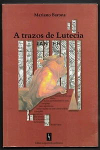 A trazos de Lutecia. Mariano Barona. Libresa 1999. 1° edizione - Picture 1 of 1