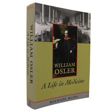 William Osler Life in Medicine Canada Canadian Medical History Biography Book