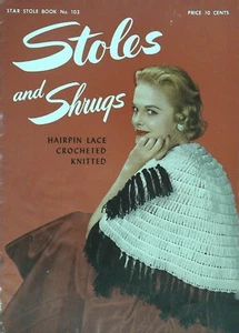 Star Book No. Folleto 103 ESTOLAS y ENCOGIDAS DE HOMBROS Horquilla Encaje Tejido Crochet Patrón - Imagen 1 de 2