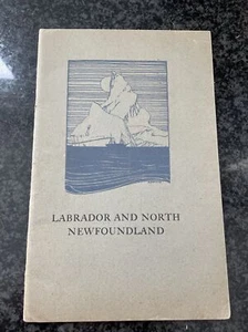 Wilfred T Grenfell Labrador and North Newfoundland  1926 Vintage Book - Bild 1 von 6