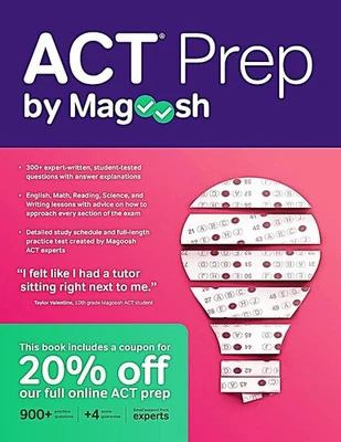 ACT Prep ~ Magoosh - 2018 Study Guide College/University Entrance Exam Brand New - Image 1 of 2