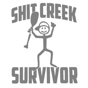 Sh*t Creek Survivor Auto Aufkleber Auto Fenster Vinyl Decal Autoaufkleber LKW Dekor Silber - Bild 1 von 3