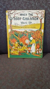 When The Root Children Wake Up ~1941 By Sibylle Oliver's HC~Children's Classic - Picture 1 of 9