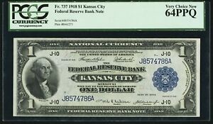 Fr 737 1918 Federal Reserve Bank Note $1 Dollar Kansas City PCGS Currency 64 PPQ