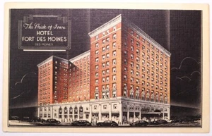 c1940s Hotel Fort Des Moines, Iowa Linen Postcard - Iowa's Presidential Hotel - Picture 1 of 2