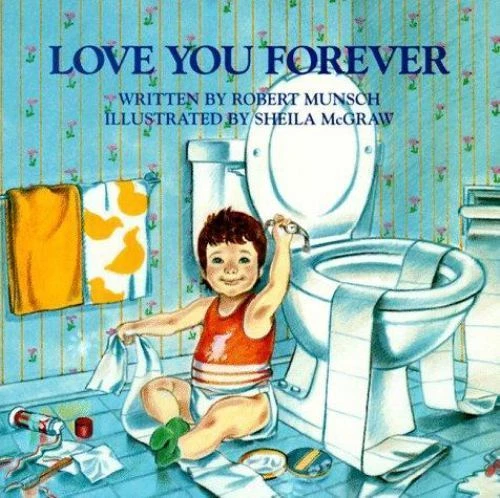 Love You Forever by Robert Munsch (1995, Trade Paperback)