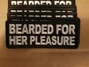 BIKER PATCH FUNNY Patch "BEARDED FOR HER PLEASURE" - 4x1.5 inch - Picture 1 of 2