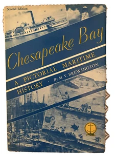 Brewington, MV / Chesapeake Bay A Pictorial Maritime History American History - Picture 1 of 5
