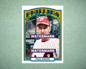 Paul Owens Philadelphia Phillies 1972 Style Custom Baseball Art Card - Picture 1 of 2