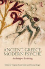 Ancient Greece, Modern Psyche: Archetypes Evolving By Virginia Beane Rutter