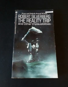 Robert Silverberg - The Reality Trip - Ballantine First Printing 1972 - Bild 1 von 6
