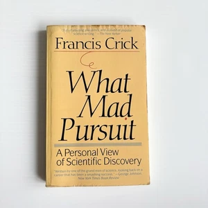 What Mad Pursuit: A Personal View of Scientific Discovery by Francis Crick 1988 - Picture 1 of 9