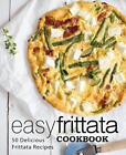 Książka kucharska Easy Frittata: 50 pysznych przepisów na frittatę (2. wydanie) od Booksumo 