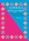 Mathematical Merry-Go-Round : Whole Class Oral Activities To Enhance The Curr...