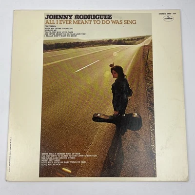 JOHNNY RODRIGUEZ "All I Ever Meant To Do Was Sing" LP 1973 SRM-1-686 STEREO - Image 1 of 3
