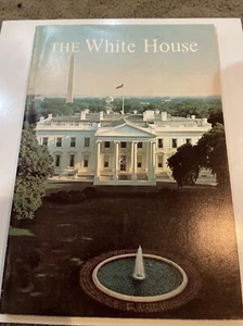 The White House an Historic Guide Forward 1964 Softcover - Imagen 1 de 15