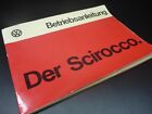 Der Scirocco VW Bedienungsanleitung Betriebsanleitung 3/1974 1.Auflage 400565001