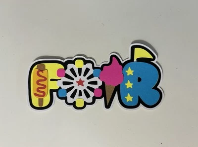 Fair Scrapbook Title Handmade Paper Pieced Die Cut State Fair County Fair - Image 1 of 3