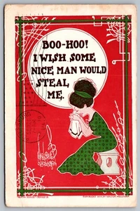 Postcard Walter Wellman Boo-Hoo! I Wish Some Nice Man Would Steal Me 1910 Crying - Picture 1 of 2