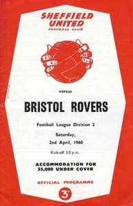 SHEFFIELD UNITED V BRISTOL ROVERS ~ 2 APRIL 1960 ~ DIVISION 2 FOOTBALL PROGRAMME - Picture 1 of 2