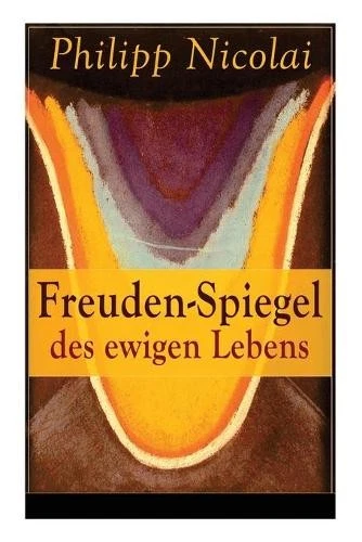 Philipp Nicolai Freuden-Spiegel des ewigen Lebens (Paperback) (UK IMPORT) - Image 1 of 1