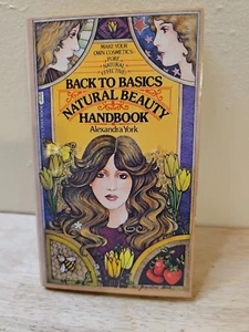 Back to Basics Natural Beauty Handbook, Alexandra York 1977 Jove Paperback - Picture 1 of 4