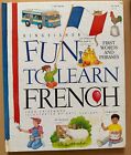 Kingfisher Fun To Learn French | John Grisewood | Katy Sleight | 1991 | Hardback