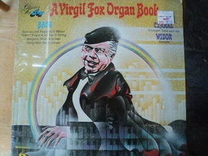 A VIRGIL FOX ORGAN BOOK  VINYL RECORD LP / ROYAL ALBERT HALL & RIVERSIDE ORGANS - Picture 1 of 2