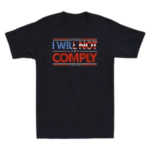 I Will Not Comply No Mandates American Flag Medical Freedom Vintage Men T-Shirt - Picture 1 of 7