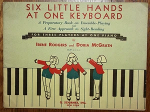 RARE Vintage Six Little Hands at One Keyboard Children's Piano Book, 1941 - Picture 1 of 9