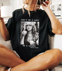 "Don'T Be A Lady, Be A Legend" Stevie Nicks Shirt, Vintage Fleetwood Mac Tee - Picture 1 of 3
