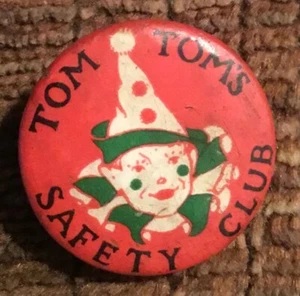 Vintage Tom Tom's Safety Club Pinback Button - Picture 1 of 2