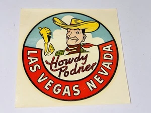 Vtg Las Vegas, Nevada Travel Water Window DECAL Art - Howdy Podner - Picture 1 of 4