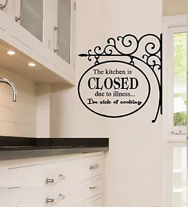 The Kitchen is Closed (Sick of Cooking) ~ Wall or Window Decal - Picture 1 of 3