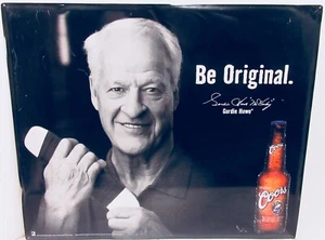 RARE COORS BEER GORDIE HOWE TIN SIGN 2001 BE ORIGINAL SERIES 23"x28" - Picture 1 of 9