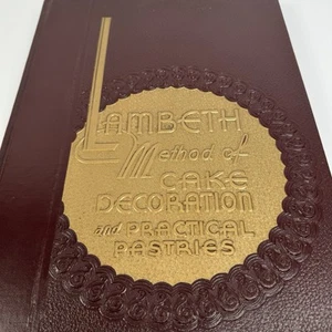 Lambeth Method of Cake Decorating and Practical Pastries Eighth Printing 1974 - Picture 1 of 16