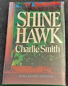 Charlie Smith / SHINE HAWK 1st Edition 1988 - Picture 1 of 1