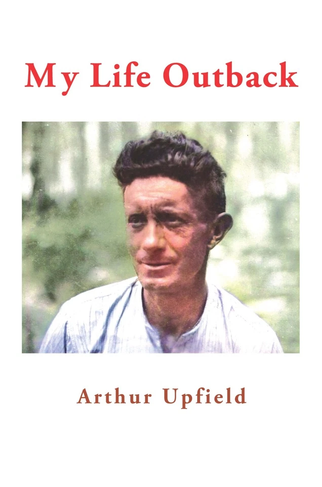 Arthur Upfield first edition - My Life Outback, 50 copies only, Last few - image 1 of 4
