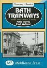 Bath Tramways by Peter Davey, Paul Welland (Hardback, 1996)