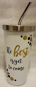 Stainless Steel Graduation Tumbler The Best is Yet To Come by Dashing 17.5oz Mug - Picture 1 of 7
