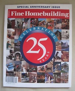 Taunton's Fine Homebuilding Special 25th Anniversary Back Issue Magazine - Picture 1 of 3