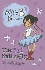 Sally Rippin The Bad Butterfly (Paperback) Billie B. Brown (UK IMPORT)