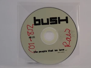 BUSH THE PEOPLE THAT WE LOVE (Y1) 1 Track Promotional CD Single plus Plastic Sl - Picture 1 of 7