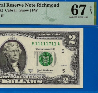 2003A $2 Federal Reserve Note PMG 67EPQ wanted near solid serial number 11111711 - Image 1 of 3
