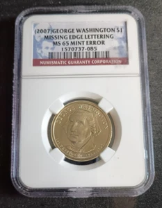 2007 Washington $1, MS65, Mint Error, Missing Edge Lettering, NGC - Picture 1 of 2