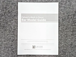 Calvert's Math in Focus Bar Model Guide Grades 2-8, Homeschool - EUC - Picture 1 of 7