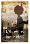 Eve Out Of Her Ruins Gc English Devi Ananda Les Fugitives Paperback  Softback