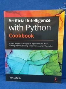 Artificial Intelligence with Python Cookbook by Ben Auffarth paperback - Picture 1 of 6